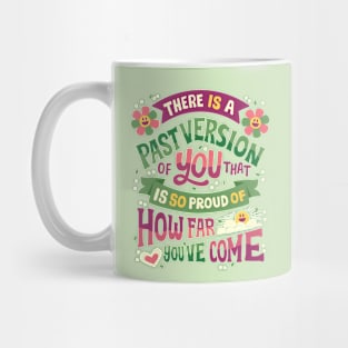 Past Version of You Mug